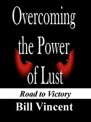 cover image of Overcoming the Power of Lust